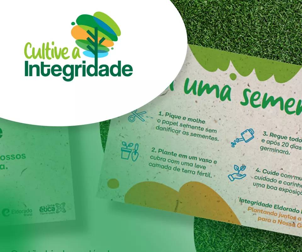 Cultive a Integridade - Campanha Interna Eldorado